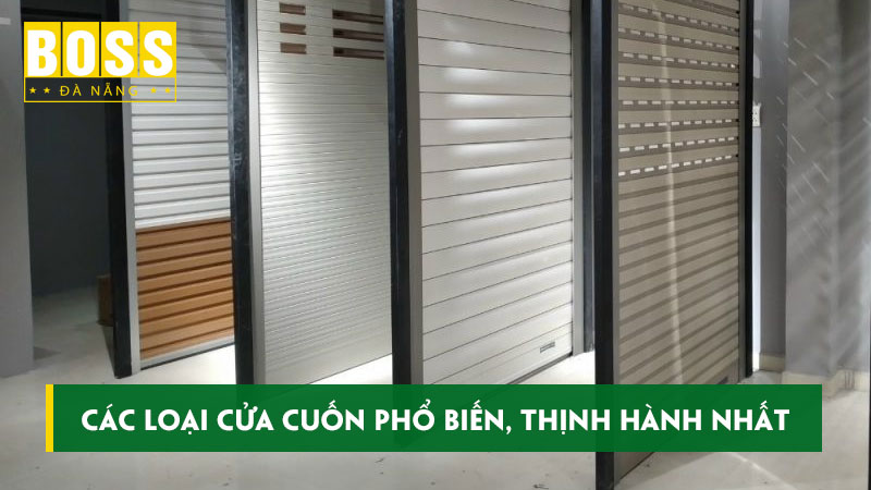 cac-loai-cua-cuon-pho-bien-thinh-hanh-nhat-thi-truong-bossdoor