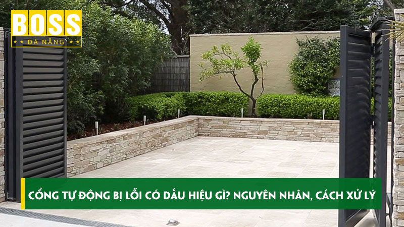 Cong-tu-dong-bi-loi-co-dau-hieu-gi-nguyen-nhan-cach-xu-ly-bossdoordanang
