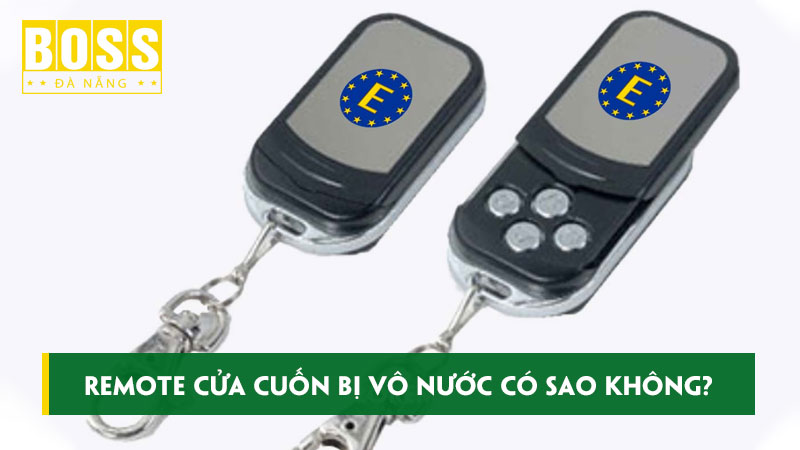 Remote-cua-cuon-bi-vo-nuoc-co-sao-khong-cach-sua-hieu-qua-bossdoordanang