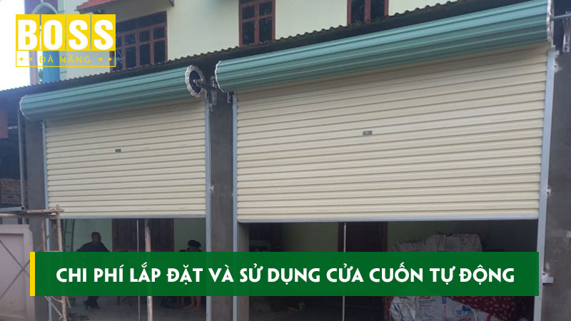 Chi-phi-lap-dat-va-su-dung-cua-cuon-tu-dong-bossdoordanang
