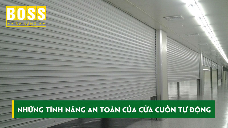 Tim-hieu-nhung-tinh-nang-an-toan-cua-cua-cuon-tu-dong-bossdoordanang