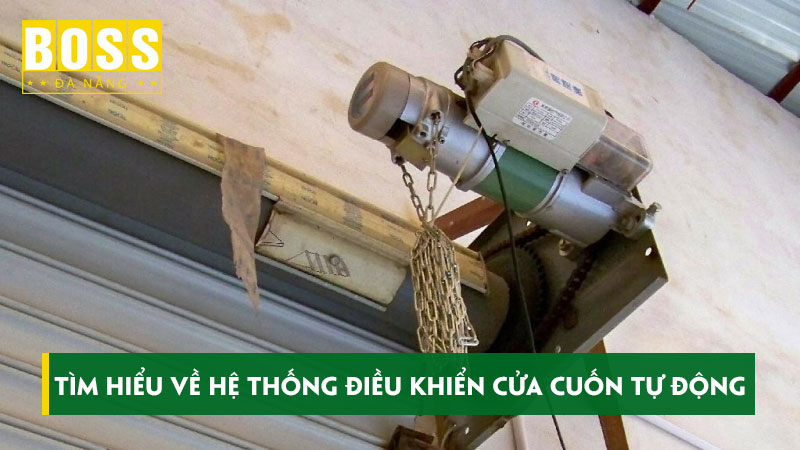 Tim-hieu-ve-he-thong-dieu-khien-cua-cuon-tu-dong-bossdoordanang