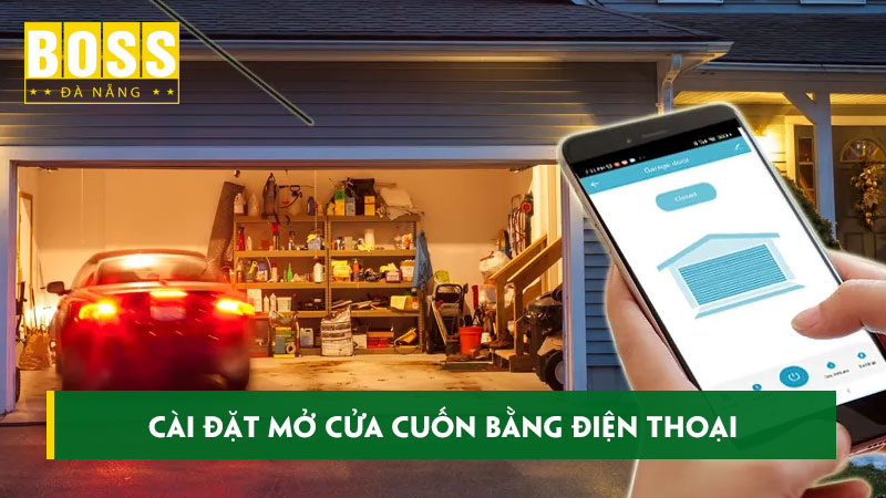 Cai-dat-mo-cua-cuon-bang-dien-thoai-giai-phap-hien-dai-cho-cuoc-song-tien-nghi-bossdoordanang