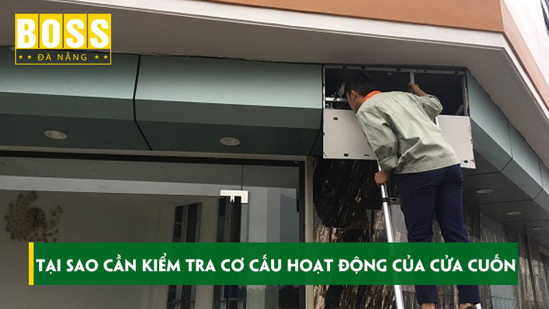 Tai-sao-can-kiem-tra-co-cau-hoat-dong-cua-cua-cuon-thuong-xuyen-bossdoordanang