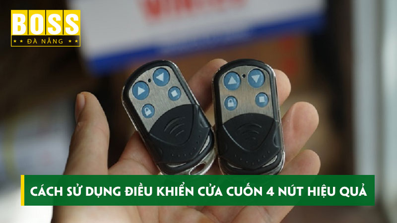 Huong-dan-cach-su-dung-dieu-khien-cua-cuon-4-nut-hieu-qua-bossdoordanang