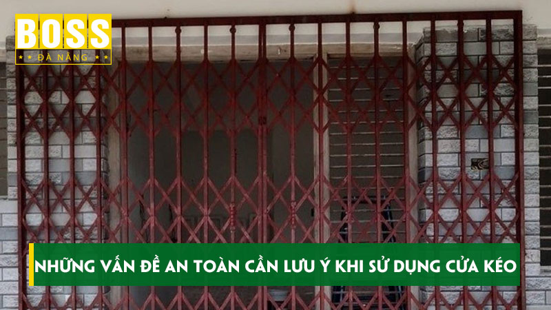 Nhung-van-de-an-toan-can-luu-y-khi-su-dung-cua-keo-bossdoordanang