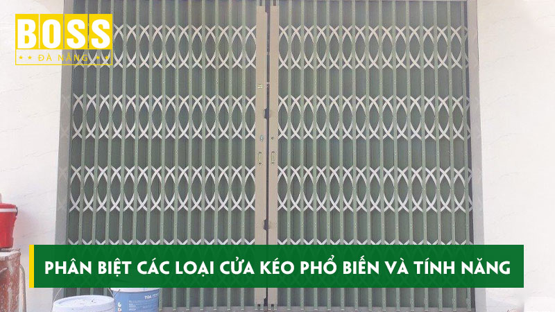 Phan-biet-cac-loai-cua-keo-pho-bien-va-tinh-nang-cua-tung-loai-bossdoordanang