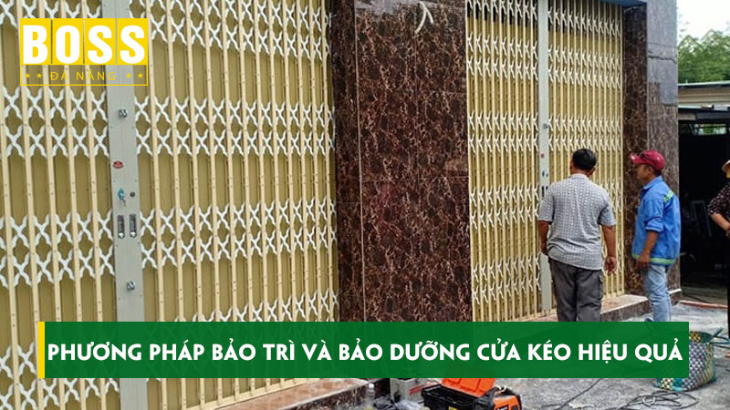 Phuong-phap-bao-tri-va-bao-duong-cua-keo-hieu-qua-bossdoordanang