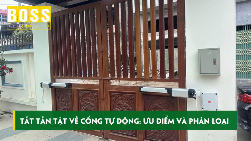 Tat-tan-tat-ve-cong-tu-dong-uu-diem-va-phan-loai-cong-bossdoordanang