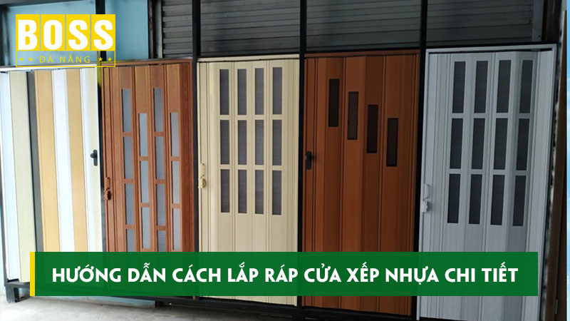 Huong-dan-cach-lap-rap-cua-xep-nhua-chi-tiet-hieu-qua-bossdoordanang