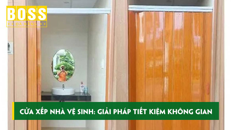 Cua-xep-nha-ve-sinh-giai-phap-tiet-kiem-khong-gian-hieu-qua-bossdoordanang