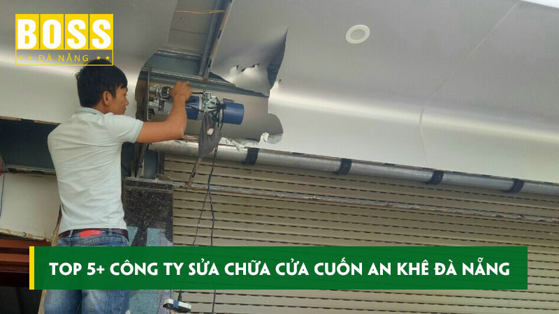 Top-5-cong-ty-sua-chua-cua-cuon-an-khe-da-nang-bossdoordanang