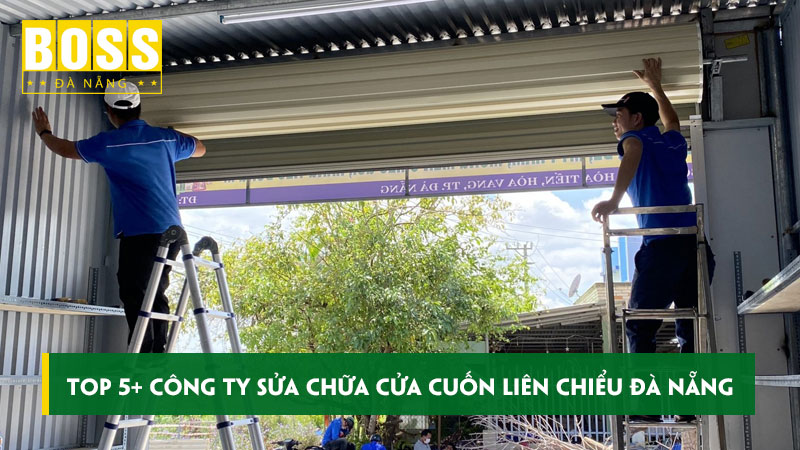 Top-5-cong-ty-sua-chua-cua-cuon-lien-chieu-da-nang-bossdoordanang
