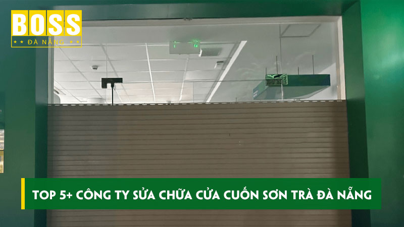 Top-5-cong-ty-sua-chua-cua-cuon-son-tra-da-nang-bossdoordanang