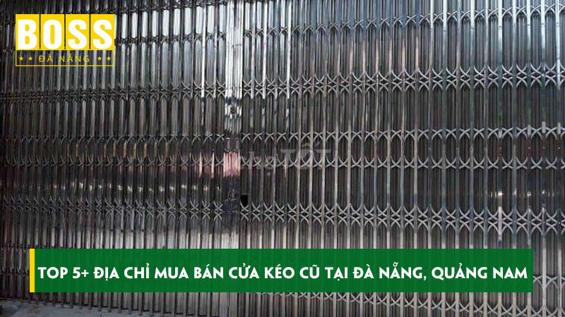 Top-5-dia-chi-mua-ban-cua-keo-cu-tai-da-nang-quang-nam-bossdoordanang