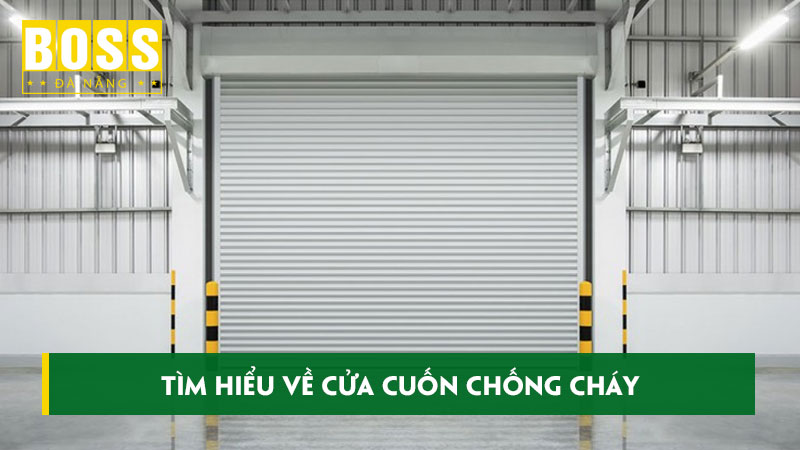 Tim-hieu-ve-cua-cuon-chong-chay-va-nhung-uu-diem-noi-bat-bossdoordanang